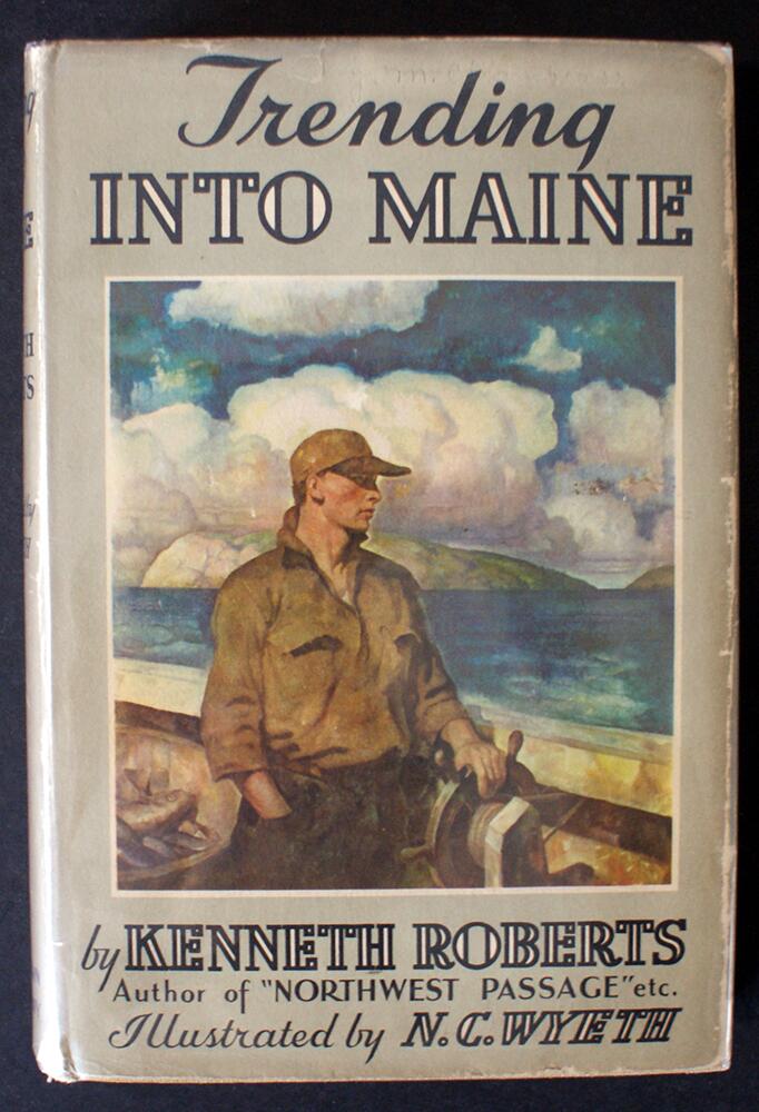 Trending Into Maine by Kenneth Roberts