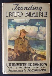 Trending Into Maine by Kenneth Roberts