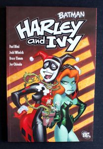 Batman: Harley and Ivy by Paul Dini