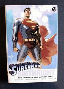 Superman: Birthright The Origin Of The Man Of Steel by Mark Waid