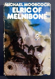 Elric Of Melniboné by Michael Moorcock