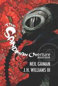 The Absolute Sandman: Overture by Neil Gaiman
