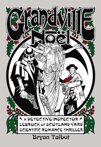 Grandville Noel by Bryan Talbot