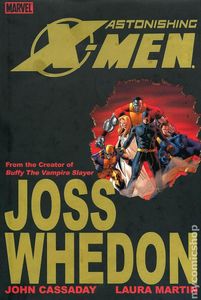 Astonishing X-Men: Volume 1 by Joss Whedon