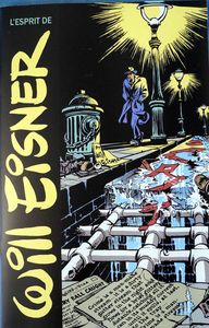 Will Eisner Exhibition Catalogue (L'esprit de Will Eisner) by Will Eisner