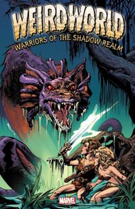 Weirdworld: Warriors Of The Shadow Realm by Doug Moench, Pat Broderick