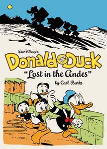 Walt Disney's Donald Duck: Lost in the Andes by Carl Barks