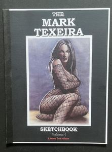 The Mark Texeira Sketchbook: Volume One (Limited 2nd Edition) by Mark Texeira