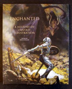 Enchanted: A History of Fantasy Illustration by Jesse Kowalski