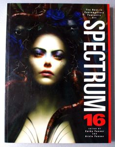 Spectrum 16: The Best in Contemporary Fantastic Art by Cathy and Arnie Fenner (editors)
