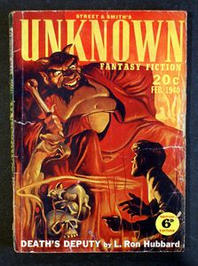 Unknown Fantasy Fiction (UK Edition): February 1940 by L. Ron Hubbard, Laurence Bour, Jr & J. Allan Dunn