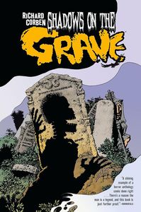 Shadows on the Grave by Richard Corben