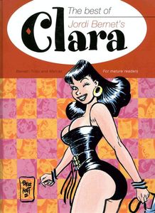 The Best Of Clara by Jordi Bernet, with Trillo and Maicas