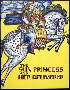 The Sun Princess and Her Deliverer: A Lithuanian Folk Tale by Aldona Liobytė