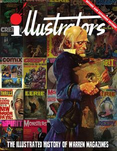 The Illustrated History of Warren Magazines Revised and Expanded Edition (illustrators Special #14R) by Peter Richardson