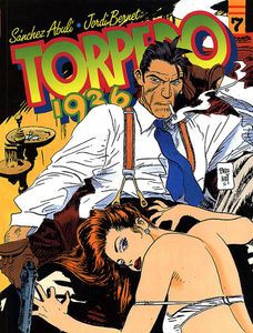 Torpedo 1936 Volume 7 by Sánchez Abulí, Jordi Bernet