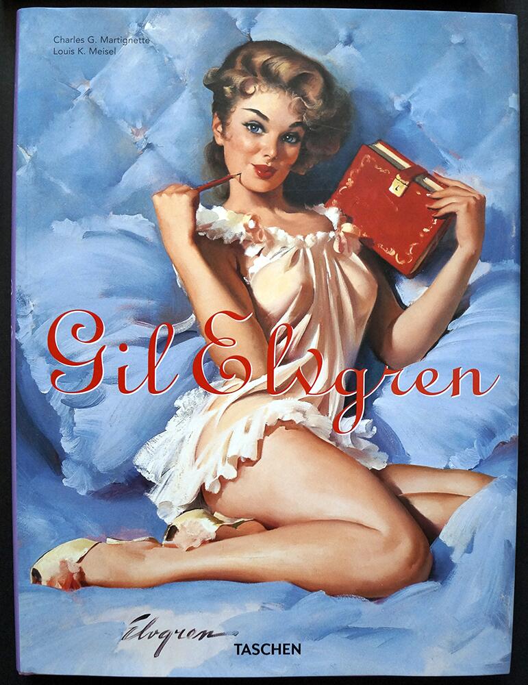 ジル ·エルブグレン ピンナップス Gil Elvgren: All His Glamorous American Pin-Ups (Taschen