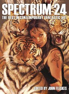 Spectrum 24: The Best In Contemporary Fantastic Art by Various