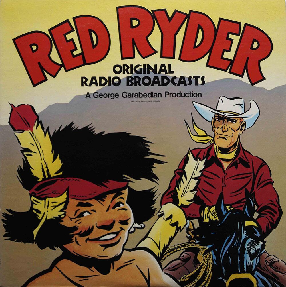 Red Ryder- Original Radio Broadcasts (Vinyl record) by Fred Harman