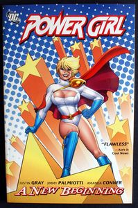 Power Girl: A New Beginning by Jimmy Palmiotti, Justin Gray