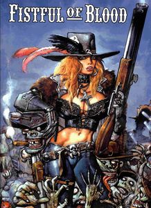 Fistful Of Blood by Kevin B. Eastman