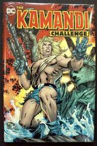 The Kamandi Challenge by Paul Levitz, Gail Simone, Jimmy Palmiotti, Greg Pak, Rob Williams, Bill Willingham, Keith Giffen, Dan Abnett,