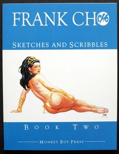 Frank Cho Sketches & Scribbles: Book Two