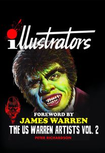 The US Warren Artists Volume 2 (Illustrators Hardcover Special) by Peter Richardson; foreword by James Warren