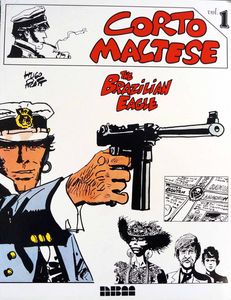 Corto Maltese Volume 1 The Brazilian Eagle by Hugo Pratt