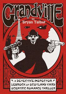 Grandville (SIGNED with DRAWING!) by Bryan Talbot