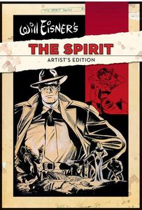 Will Eisner's Spirit (Artist's Edition) by Will Eisner
