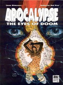 Apocalypse - The Eyes Of Doom by Juan Gimenez & Roberto Dal Pra