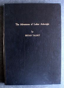 The Adventures of Luther Arkwright by Bryan Talbot