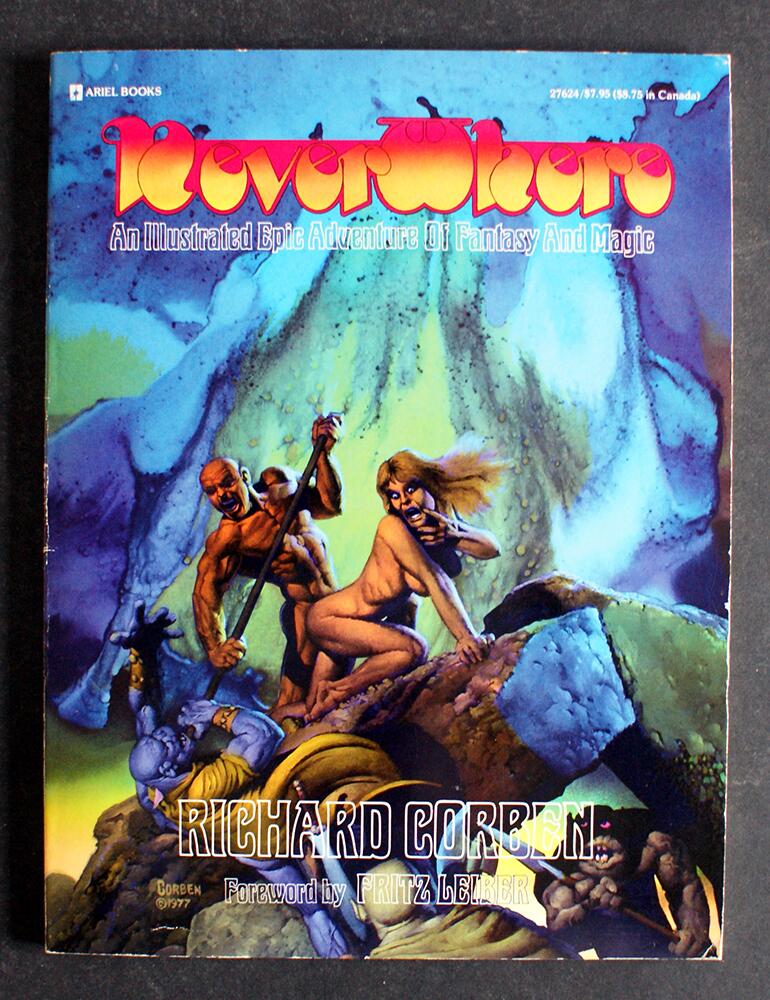 NeverWhere: An Illustrated Epic Adventure Of Fantasy & Magic by Various, Fritz Leiber (foreword)