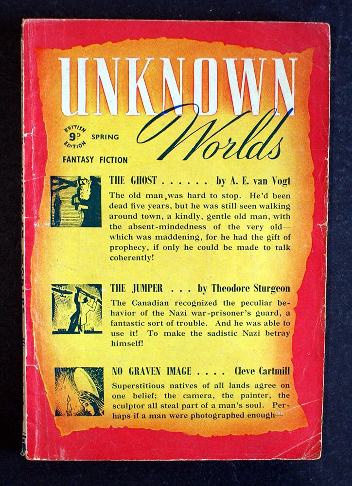 Unknown Worlds (UK Edition): Spring 1945 by A. E. Van Vogt, Theodore Sturgeon, Cleve Cartmill