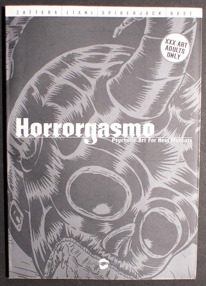 Horrorgasmo: Psychotic Art For New Mutants (#827/999) by Stefano Zattera