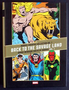 Marvel Creator Collection No. 1: 'Back to the Savage Land' Barry Windsor-Smith at Marvel: Volume 1
