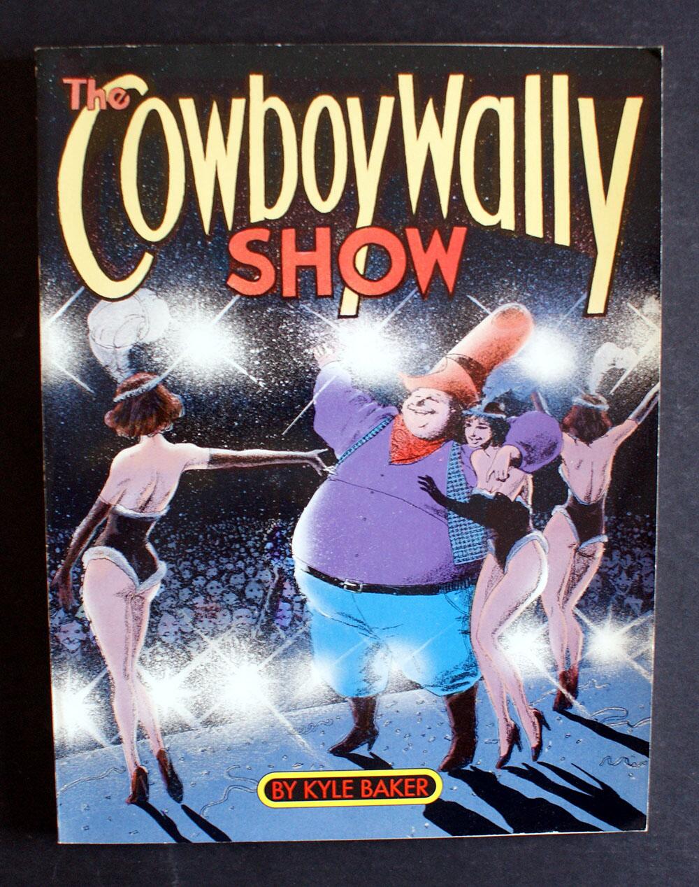 The Cowboy Wally Show by Kyle Baker