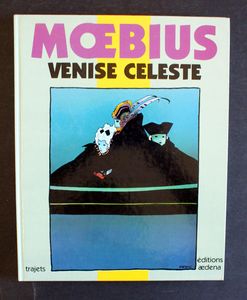 Venise Celeste (French Edition) by Jean Giraud, Moebius