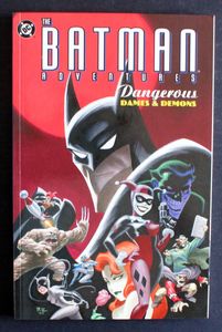 The Batman Adventures: Dangerous Dames and Demons by Paul Dini