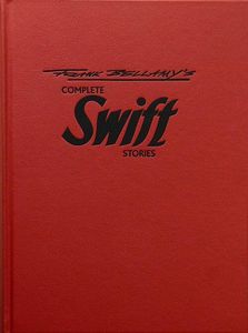 Frank Bellamy's Complete Swift Stories (Robin Hood, King Arthur and much more) LEATHER EDITION by Michael Butterworth, Frank Bellamy, edited by Steve