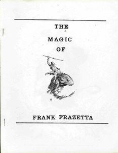 The Magic Of Frank Frazetta by Frank Frazetta