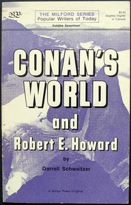 Conan's World and Robert E. Howard: #17 by Darrell Schweitzer