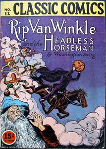 Classics Illustrated #12: Rip Van Winkle and the Headless Horseman (USA Edition, Classic Comics)