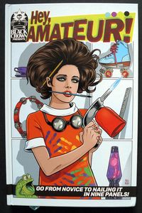 Hey, Amateur! by Shelly Bond