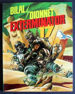 Exterminator 17 by Jean-Pierre Dionnet