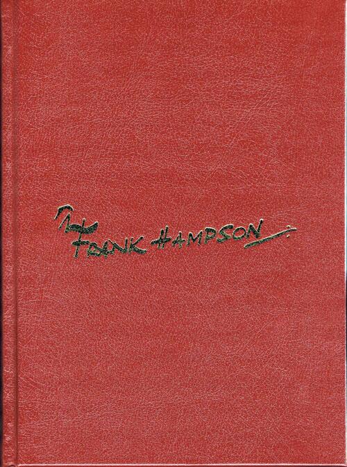 Tomorrow Revisited: A Celebration of the Life and Art of Frank Hampson (Deluxe Leatherbound #66/100) by Alastair Crompton, Frank Hampson