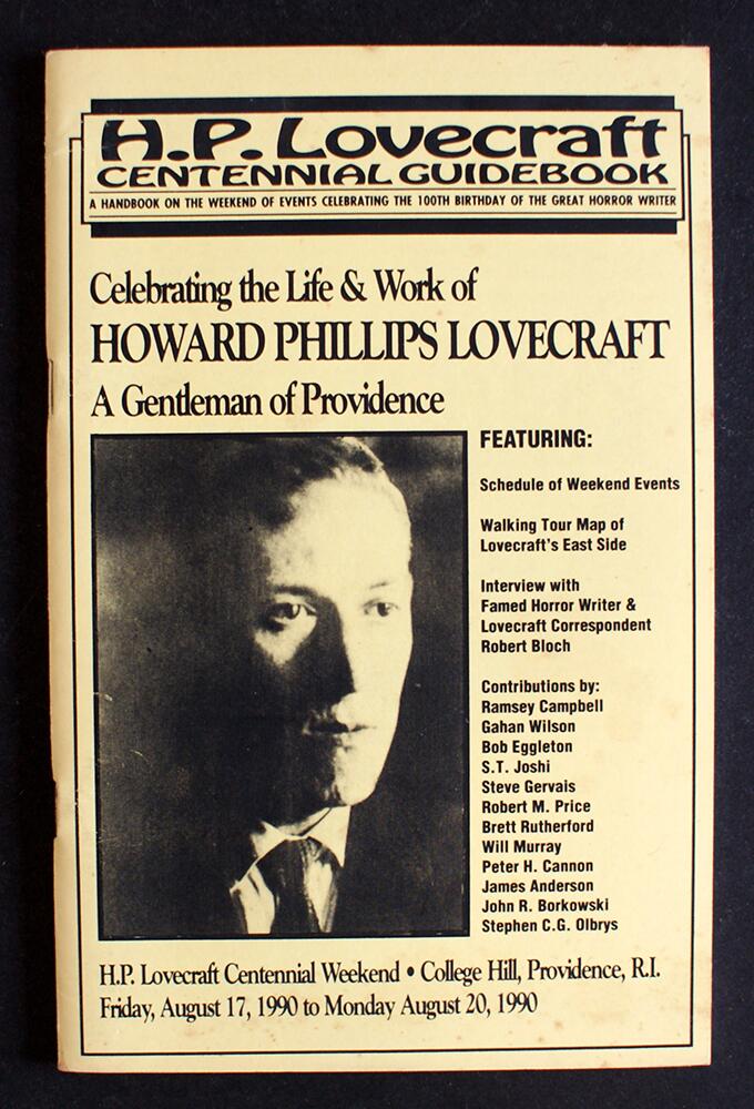 H. P. Lovecraft Centennial Guidebook: A Handbook on the Weekend of Events Celebrating the 100th Birthday of the Great Horror Writer by H. P. Lovecraft