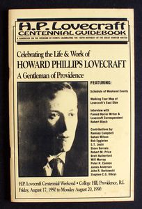 H. P. Lovecraft Centennial Guidebook: A Handbook on the Weekend of Events Celebrating the 100th Birthday of the Great Horror Writer by H. P. Lovecraft