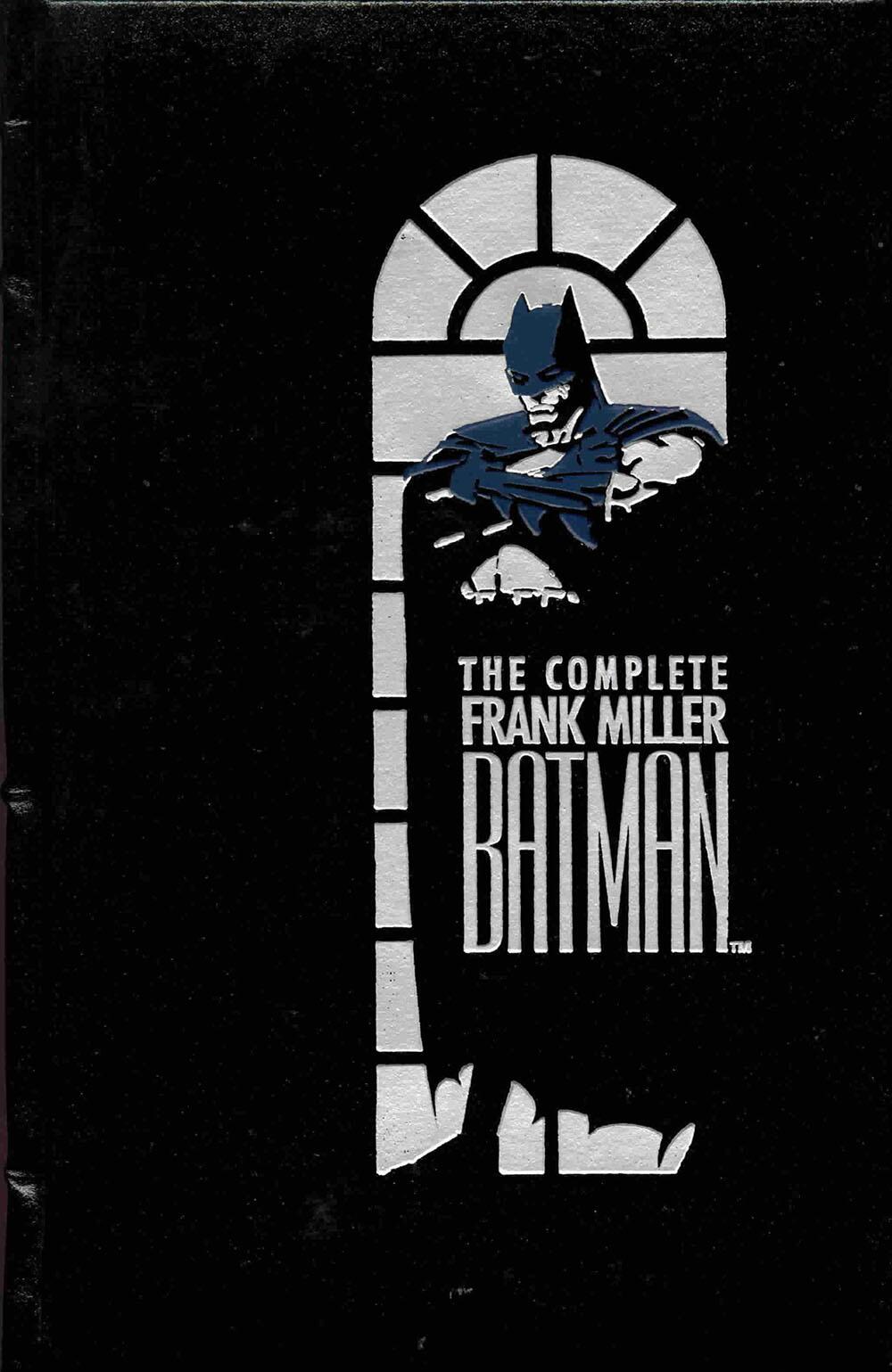 The Complete Frank Miller Batman by DC Comics, character created by Bob Kane